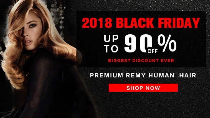 2018 Black Friday Sale with our Hair Extensions Canada