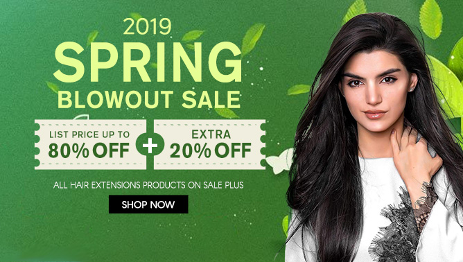 2019 Spring Blowout Sale with our Hair Extensions Canada