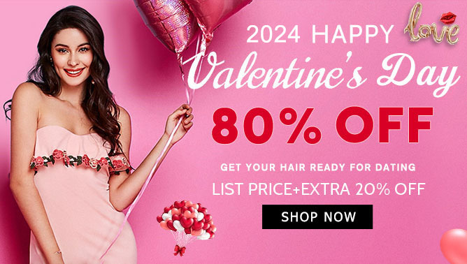 2024 Valentine's Day Sale with our Hair Extensions Canada